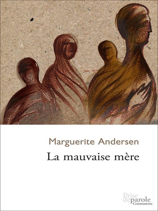 Title details for La Mauvaise mère by Marguerite Andersen - Available